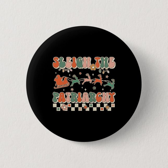 The Patriarchy Feminist Feminism Meme Retro Christ Button (Front)