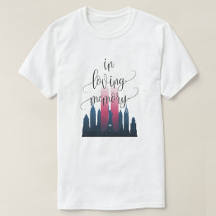 The Patriot Country In Loving Memory 9/11 T-Shirt