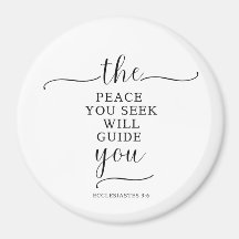 The Peace You Seek Magnet