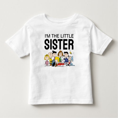 The Peanuts Gang  Im The Little Sister Toddler T_shirt