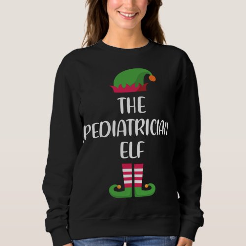 The Pediatrician Elf Christmas Family Matching Gro Sweatshirt