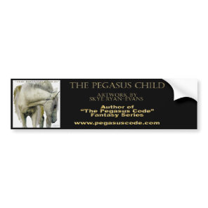 "THE PEGASUS CHILD" Bumper Sticker