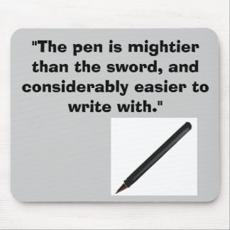the pen is mightier! mouse pad