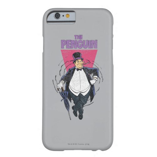 The Penguin _ Distressed Graphic Barely There iPhone 6 Case