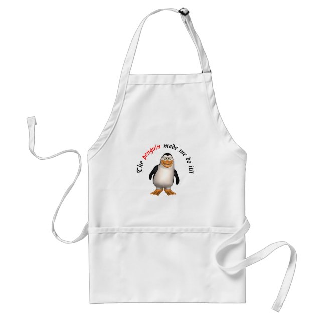 The Penguin made me do it! Apron (Front)