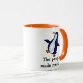 The Penguin Made Me Do it Mug (Front Right)
