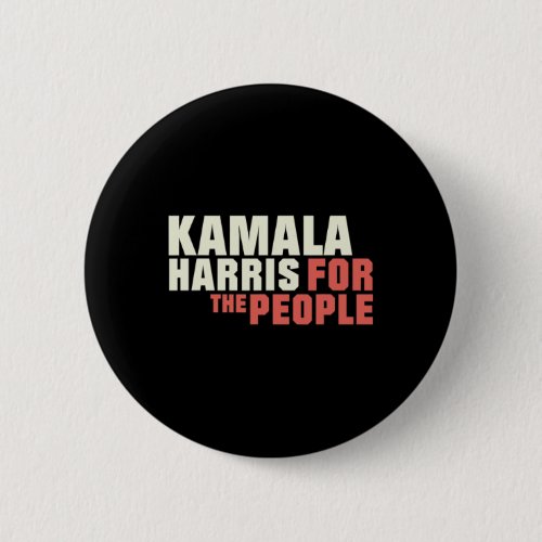 The People Shirt Kamala Harris 2024 Election Anti  Button