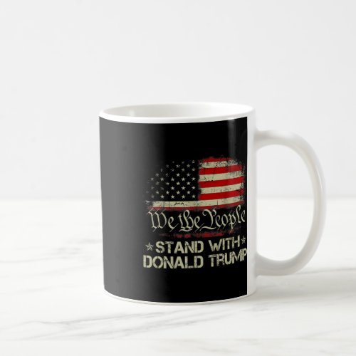 The People Stand With Donald Trump 2024 American F Coffee Mug