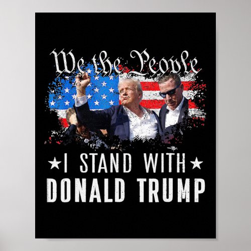 The People Stand With Donald Trump 2024 American F Poster