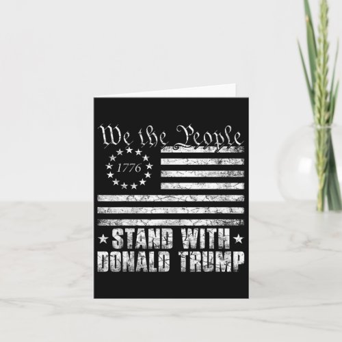 The People Stand With Donald Trump Usa Flag  Card