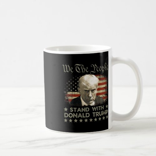 The People Stand With Trump 2024 American Flag Tru Coffee Mug