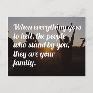 The People Who Stand By You Quote Postcard