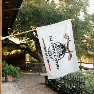 The People's Convoy 2022 United We Stand Sign