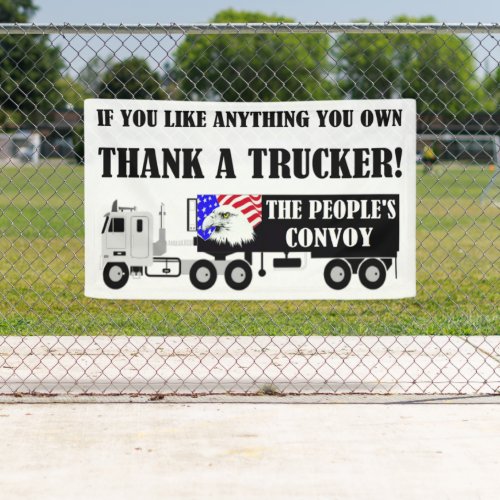 The Peoples Convoy Thank A Trucker Banner