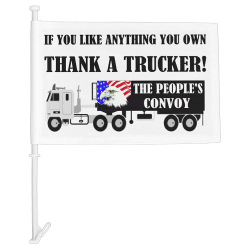The Peoples Convoy Thank A Trucker Car Flag