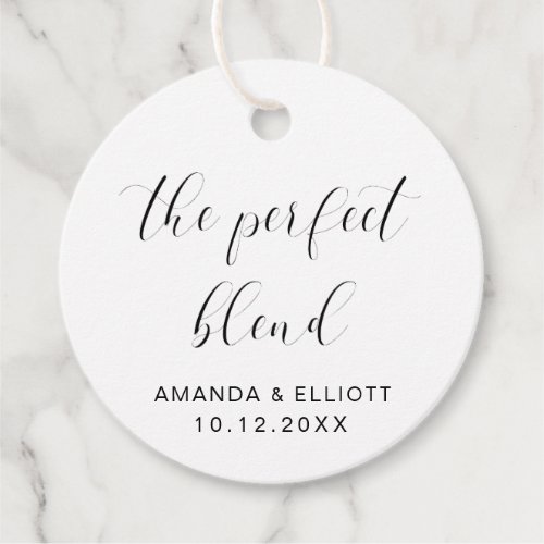 The Perfect Blend Black White Typography Wedding Favor Tags