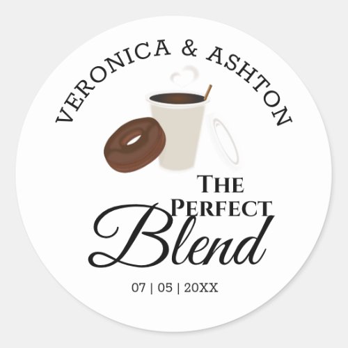 The Perfect Blend Coffee and Donut  Wedding Classic Round Sticker