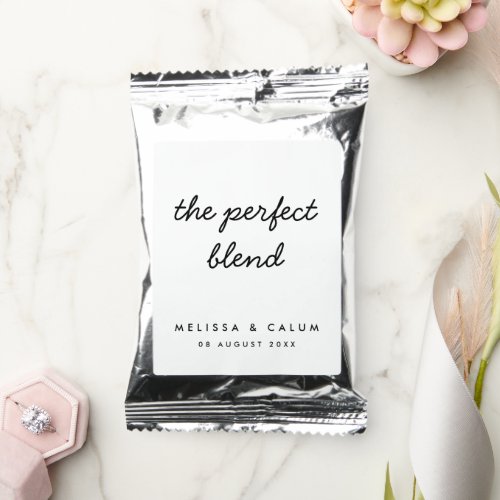 The Perfect Blend  Coffee Lover Wedding Favor Coffee Drink Mix
