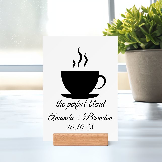 The Perfect Blend Coffee lovers Wedding sign Holder (Insitu 1)