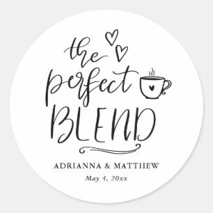 The Perfect Blend Cute Script Coffee Wedding Classic Round Sticker