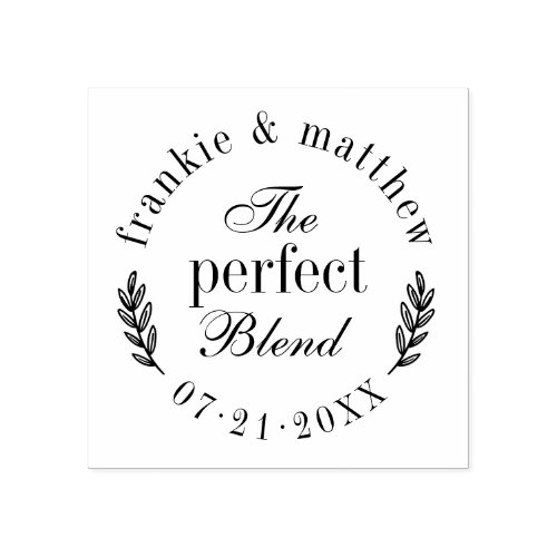 The Perfect Blend  Elegant Script Wedding Favor Rubber Stamp