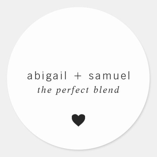 The Perfect Blend Heart Wedding Coffee Favor Classic Round Sticker