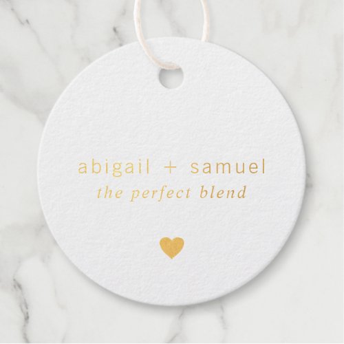 The Perfect Blend Modern Gold Foil Wedding Foil Favor Tags