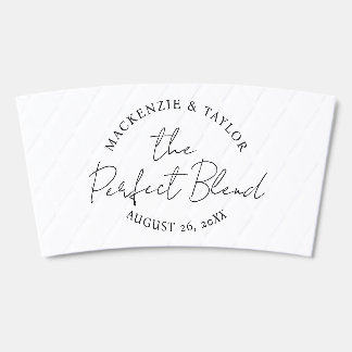 The Perfect Blend Personalized Wedding Cute Coffee Cup Sleeve