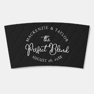 The Perfect Blend Personalized Wedding Cute Coffee Cup Sleeve