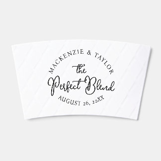 The Perfect Blend Personalized Wedding Cute Coffee Cup Sleeve