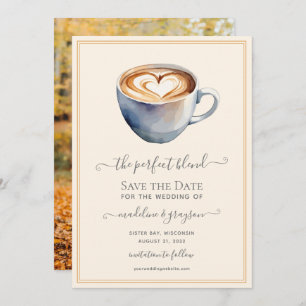The Perfect Blend Photo Coffee Save The Date