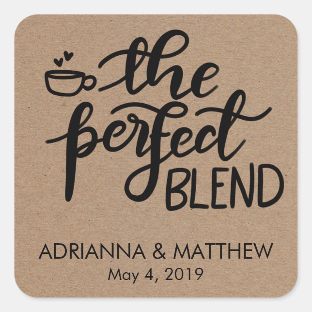 The Perfect Blend Rustic Kraft Paper Wedding Favor Square Sticker (Front)