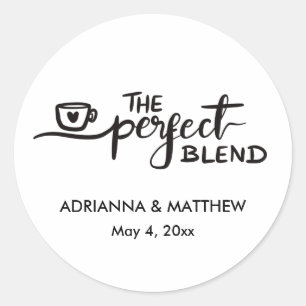 The Perfect Blend Script Wedding Favor Classic Round Sticker