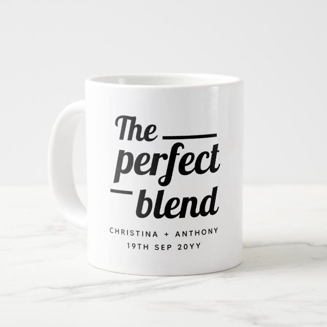 The Perfect Blend Wedding Favor Drink Giant Coffee Mug (Front Left)