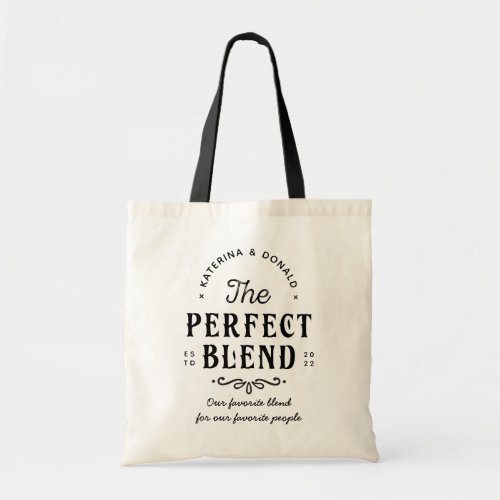 The Perfect Blend Wedding Gift Tote Bag
