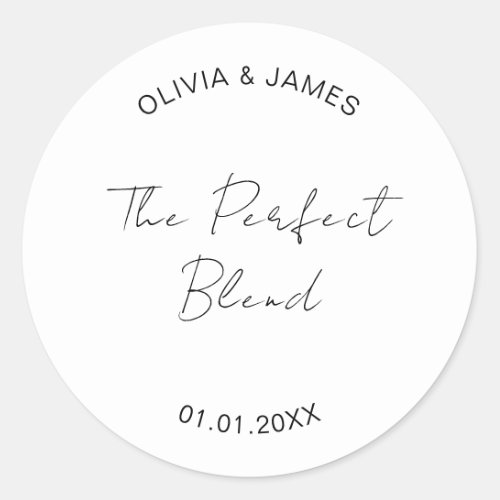 The Perfect Blend Wedding Party Lottery Favor  Classic Round Sticker