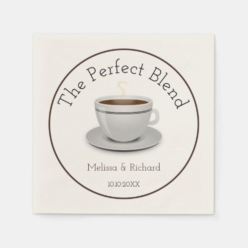 The Perfect Blend Wedding  Shower Napkins
