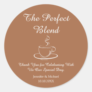 the perfect blend ,wedding thank you coffee brown classic round sticker