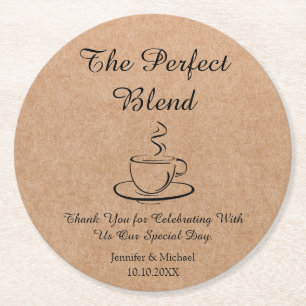 the perfect blend ,wedding thank you kraft round paper coaster