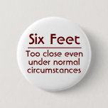 The perfect button for today's social distancing!