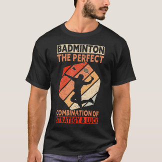 The Perfect Combination Of Strategy Luck Funny Ba T-Shirt