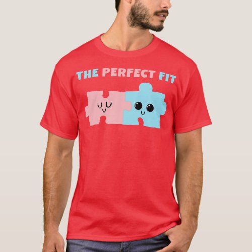 The Perfect Fit Valentine T_Shirt