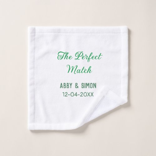 The perfect match add couple name date texture yea wash cloth