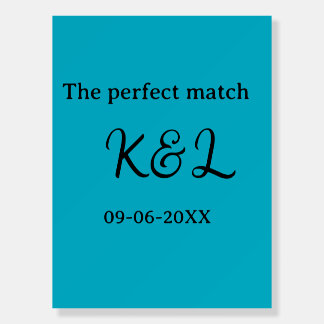 The perfect match couple name letter date blue sim foam board