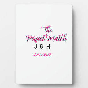 The perfect match pink black name date wedding cou plaque