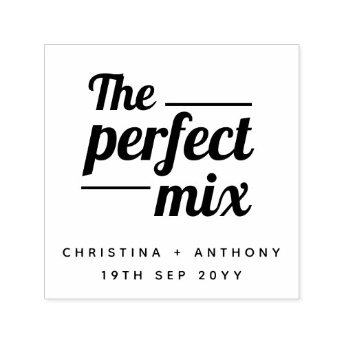 The Perfect Mix Bold Typography Wedding Stamp