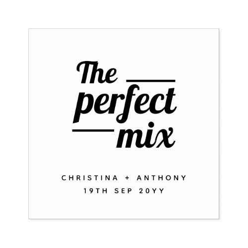 The Perfect Mix Bold Typography Wedding Stamp