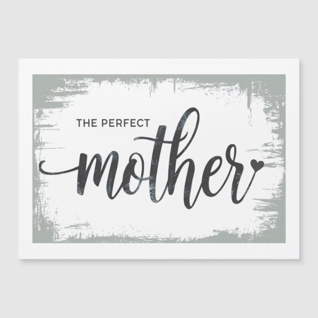The Perfect Mother Card for Mom (Front)