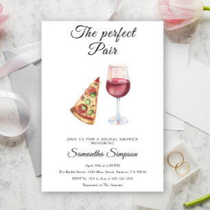 The Perfect Pair Wine and Pizza Bridal Shower Invitation