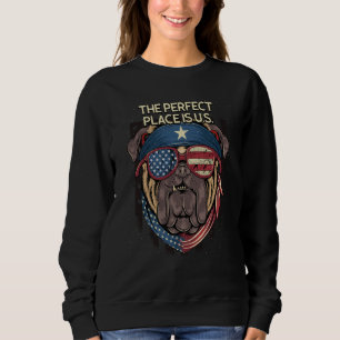 The Perfect Place Is US Independence 4th of July F Sweatshirt